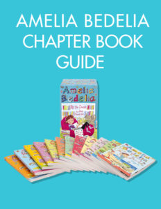 Amelia Bedelia Chapter Book Series Teaching Guide